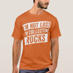Camiseta Geología de búsqueda de rocas Coleccionista de roc