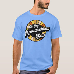 Camiseta Geología de la Era Mesoarquiana de la Ciencia de l