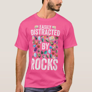 Camiseta Geología Femenina Distraída Fácilmente Por Rocas P