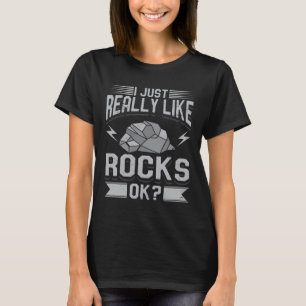 Camiseta Geología - Me Gusta Realmente Las Rocas.