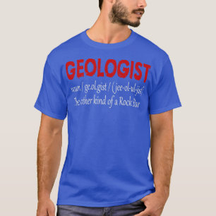 Camiseta GEOLOGIST GEOLOGY GIFT Definición de geólogo