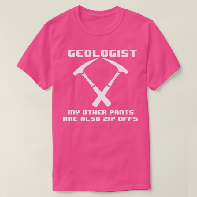 Camiseta Geólogo Mis Otros Pantalones También Son Zip Off (Diseño del anverso)
