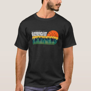 Camiseta Geólogos alegres dicen con gusto