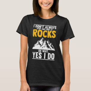 Camiseta Geólogos que no paro en Rocks Rock Geology Roc