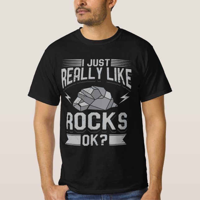 Camiseta Geology - I Just Really Like Rocks (Anverso)