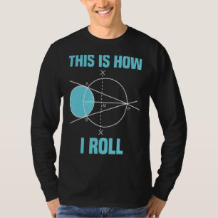 Camiseta Geometría Matemática Así Es Como Hago La Matemátic