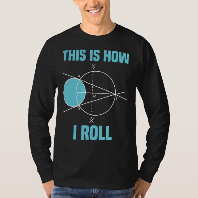 Camiseta Geometría Matemática Así Es Como Hago La Matemátic (Anverso)