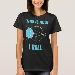 Camiseta Geometría Matemática Así Es Como Hago La Matemátic