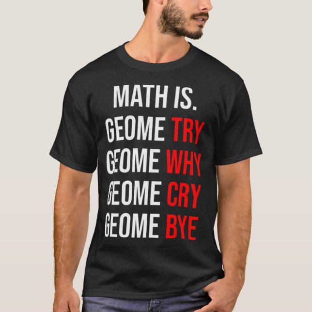 Camiseta Geometría matemática para estudiantes Divertidos d (Anverso)