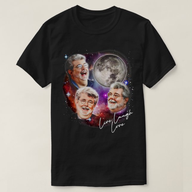 Camiseta George Lucas Live Laugh Love (Diseño del anverso)