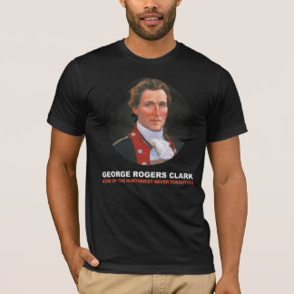 Camiseta George Rogers Clark T-Shirt Cute T-Shirt
