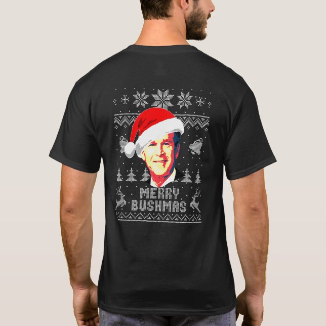 Camiseta George W Bush Merry Bushmas Christmas (Reverso)