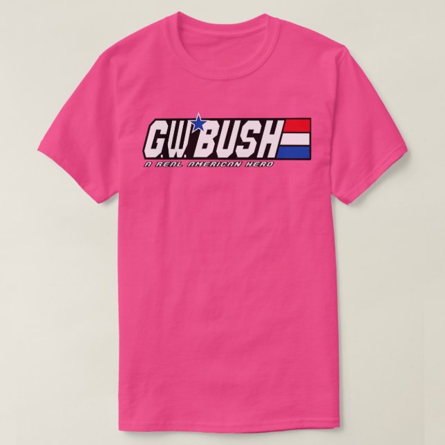 Camiseta George W Bush un verdadero héroe norteamericano (Diseño del anverso)