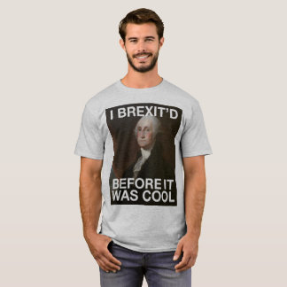 Camiseta George Washington Brexit'd antes de que fuera