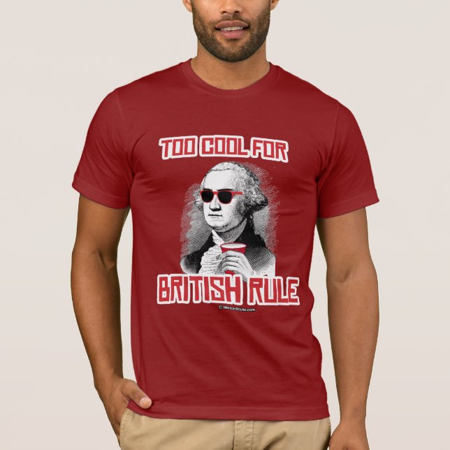 Camiseta George Washington era demasiado fresco para la (Anverso)