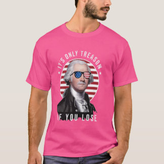 Camiseta George Washington es la única traición si pierdes 