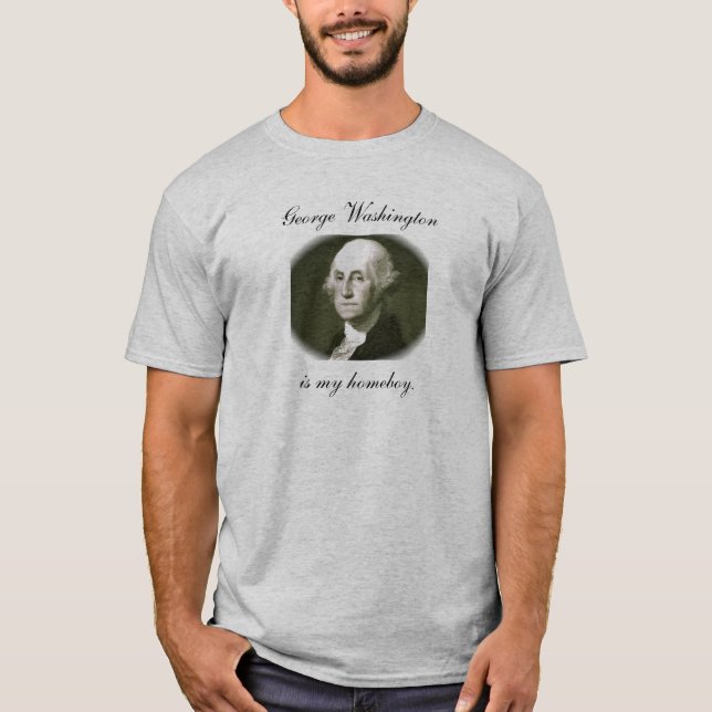 Camiseta George Washington es mi homeboy. (Anverso)