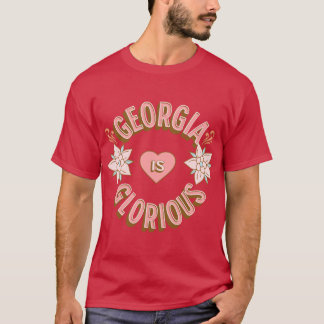 Camiseta Georgia is Glorious First Names Birthday Gifts All