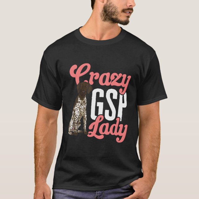 Camiseta Ger Shorthal Pointer Mom Crazy Gsp Lady (Anverso)