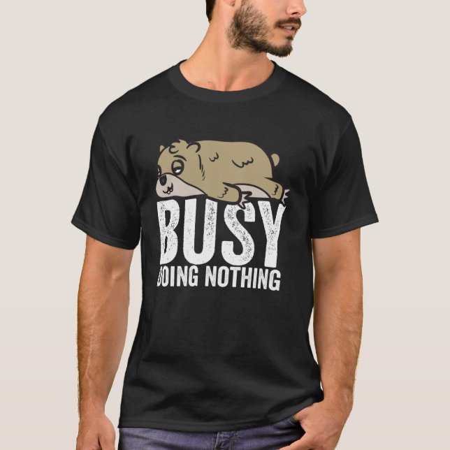 Camiseta Gerbil Busy Doing Nothing Shirt Lazy Tee Boys Girl (Anverso)