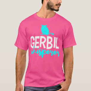 Camiseta Gerbil El Susurrador De Citas Divertidas De Gerbil