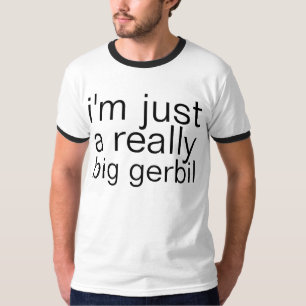 Camiseta gerbil realmente grande