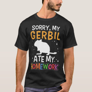 Camiseta Gerbil se comió mi tarea Rata del Desierto Rodent