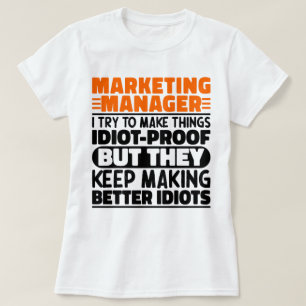Camiseta Gerente de marketing que intento hacer las cosas g