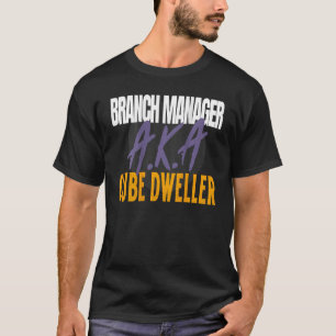 Camiseta Gerente de sucursal A K A Cubo