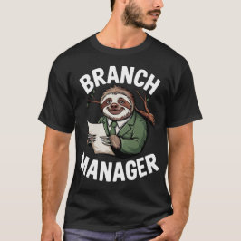 Camiseta Gerente de sucursal perezoso divertido