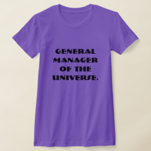 Camiseta Gerente General del Universo