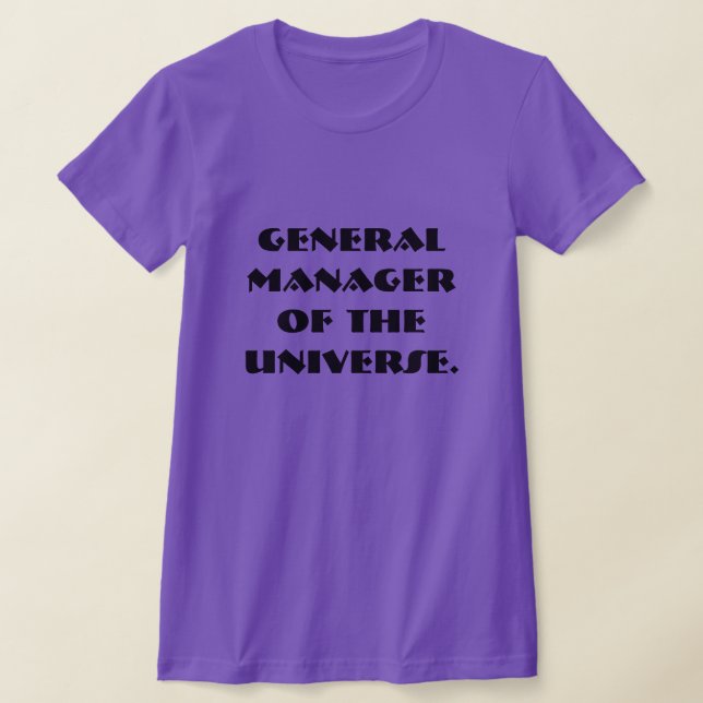 Camiseta Gerente General del Universo (Distribución)