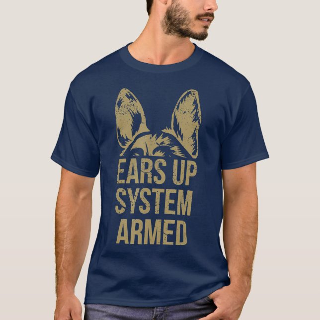 Camiseta German Shepherd Ears Up System Armed (Anverso)