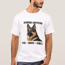 Camiseta German Shepherd Shirt – Loyal Brave Family T-Shirt