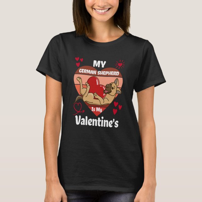 Camiseta German Shepherd's Are My Valentine Dog Heart Shape (Anverso)