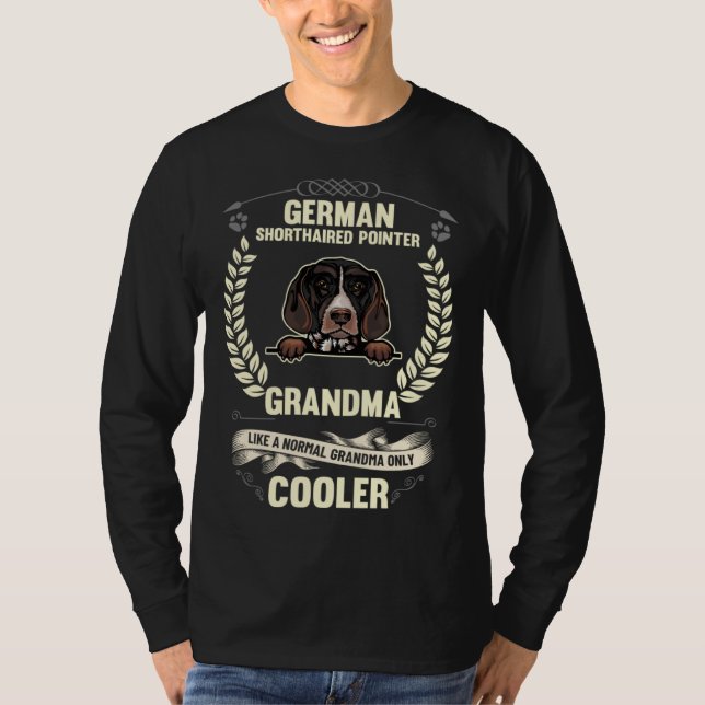 Camiseta German Shorthaired Pointer Grandma Like A Normal G (Anverso)