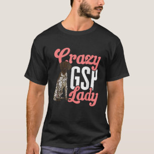 Camiseta German Shorthal Pointer Mom Crazy GSP Lady