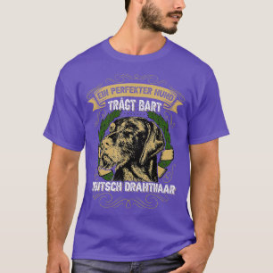 Camiseta German wire hair the perfect dog wears beard dog h