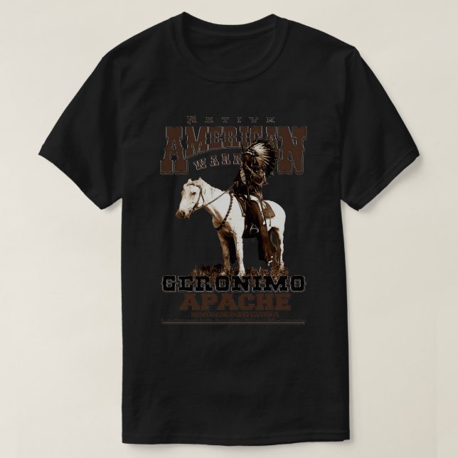 Camiseta Geronimo Warrior Nativo Apache Mascalero (Diseño del anverso)