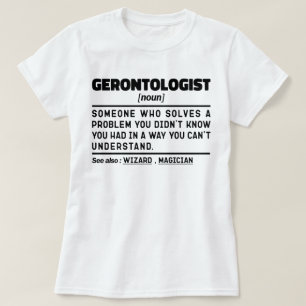 Camiseta Gerontólogo Noun Gerontology