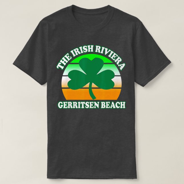 Camiseta Gerritsen Beach Riviera Irlandesa Funny Shamrock R (Diseño del anverso)