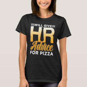 Camiseta Gestión de Pizza de Recursos Humanos Hr Especialis