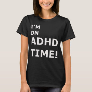 Camiseta Gestión del tiempo de TDAH.