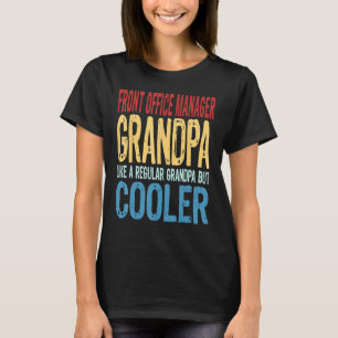 Camiseta Gestor de Front Office Abuelo Like a Grandpa