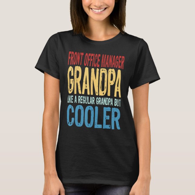 Camiseta Gestor de Front Office Abuelo Like a Grandpa (Anverso)