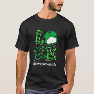 Camiseta Gestor de la dieta Love Life Happy St Patrick's Da