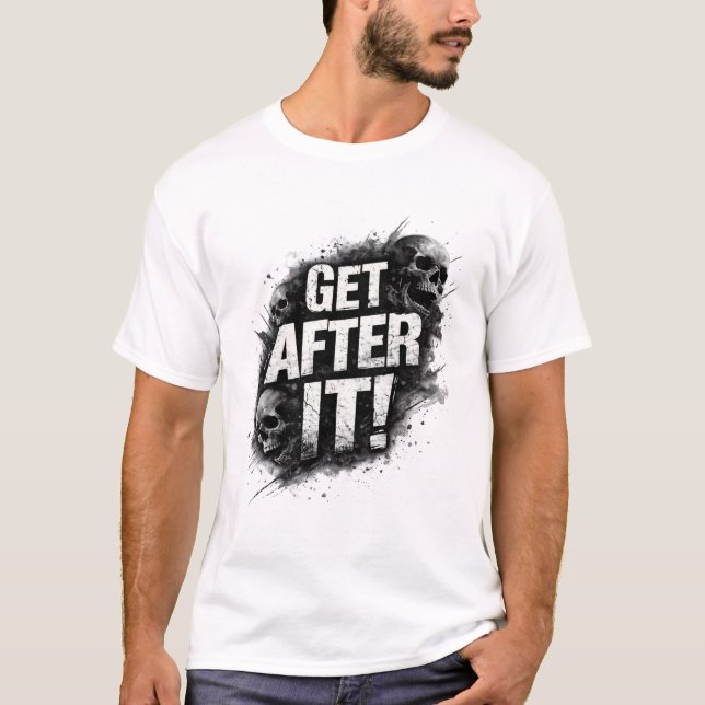 Camiseta Get After It! (Anverso)