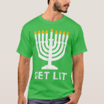Camiseta Get Lit Hanukkah Menorah<br><div class="desc">Trae a Lit Hanukkah Menorah .</div>