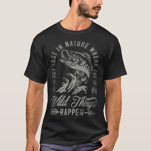 Camiseta Get Lost In Nature Where Wild Things Happen Fishin (Anverso)
