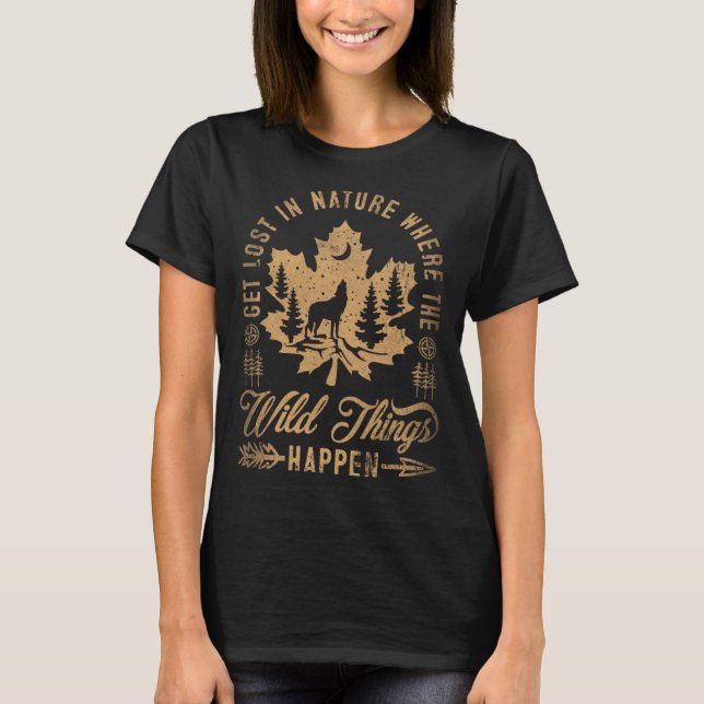 Camiseta Get Lost In Nature Where Wild Things Happen Wolf   (Anverso)